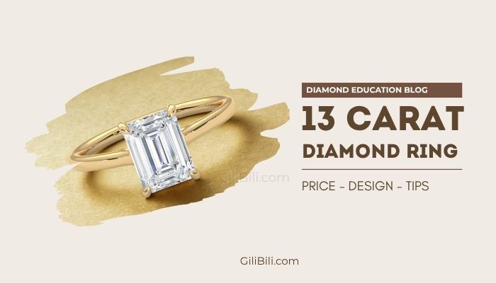 13 Carat Diamond Ring Price and Buying Tips