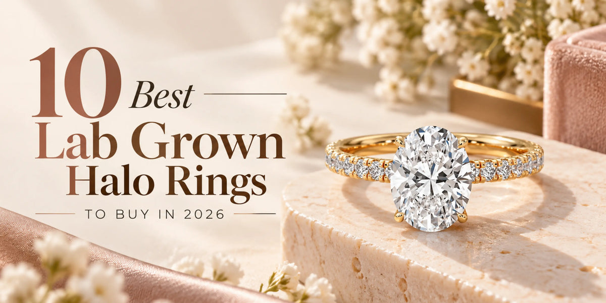 10 Best Lab Grown Halo Rings to Buy in 2026