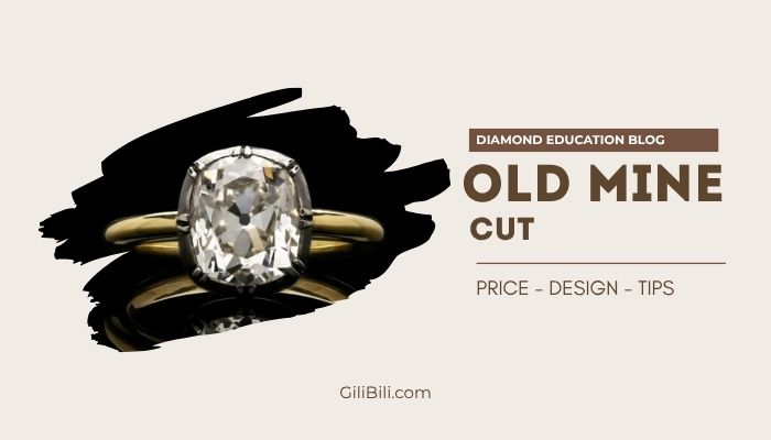 Old Mine Cut Lab Diamond Explained – GiliBili